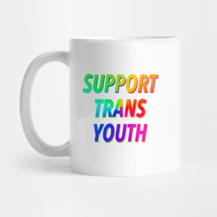SUPPORT TRANS YOUTH 🏳️‍🌈 Mug
